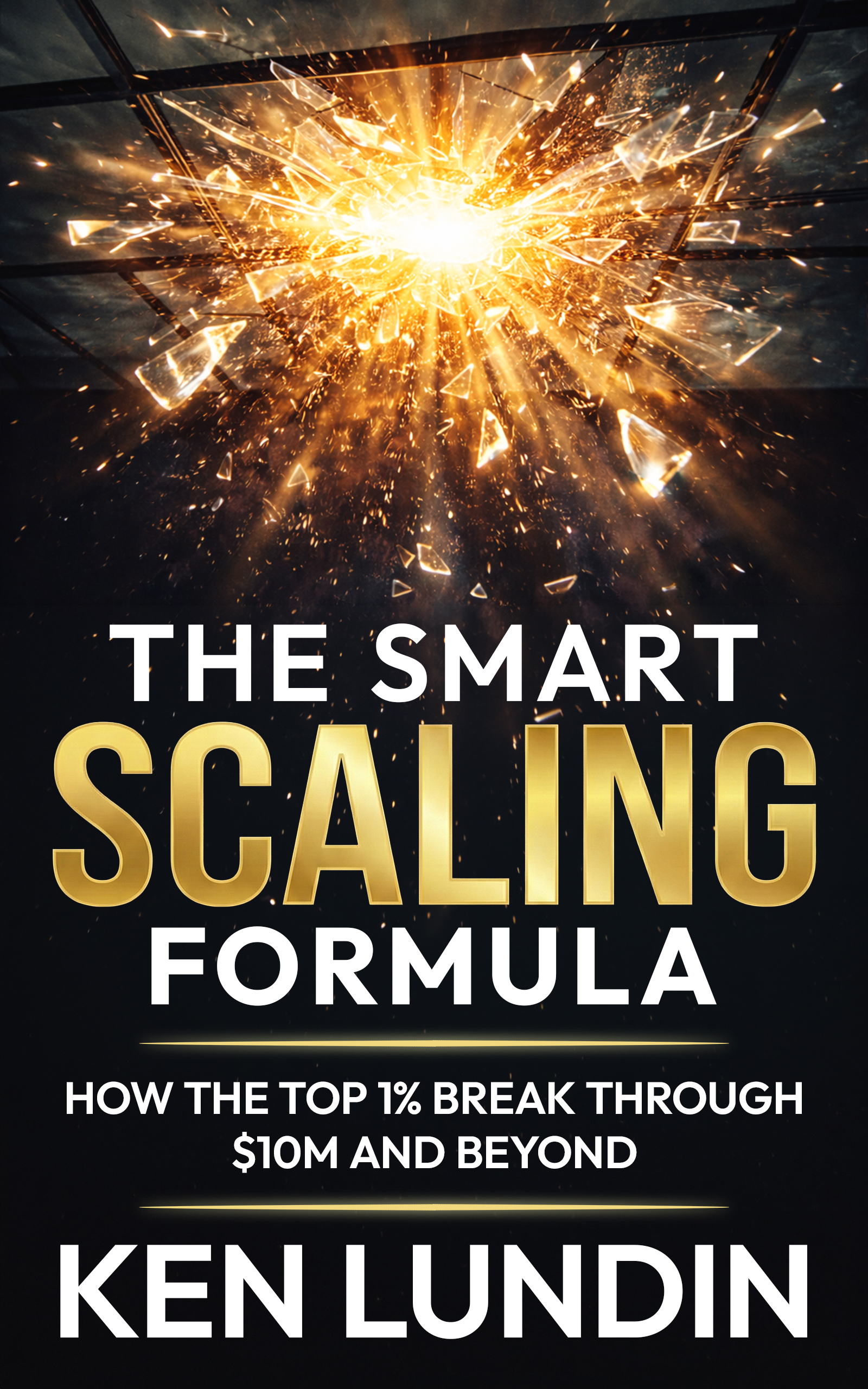 The SmartScaling Formula by Ken Lundin — book cover